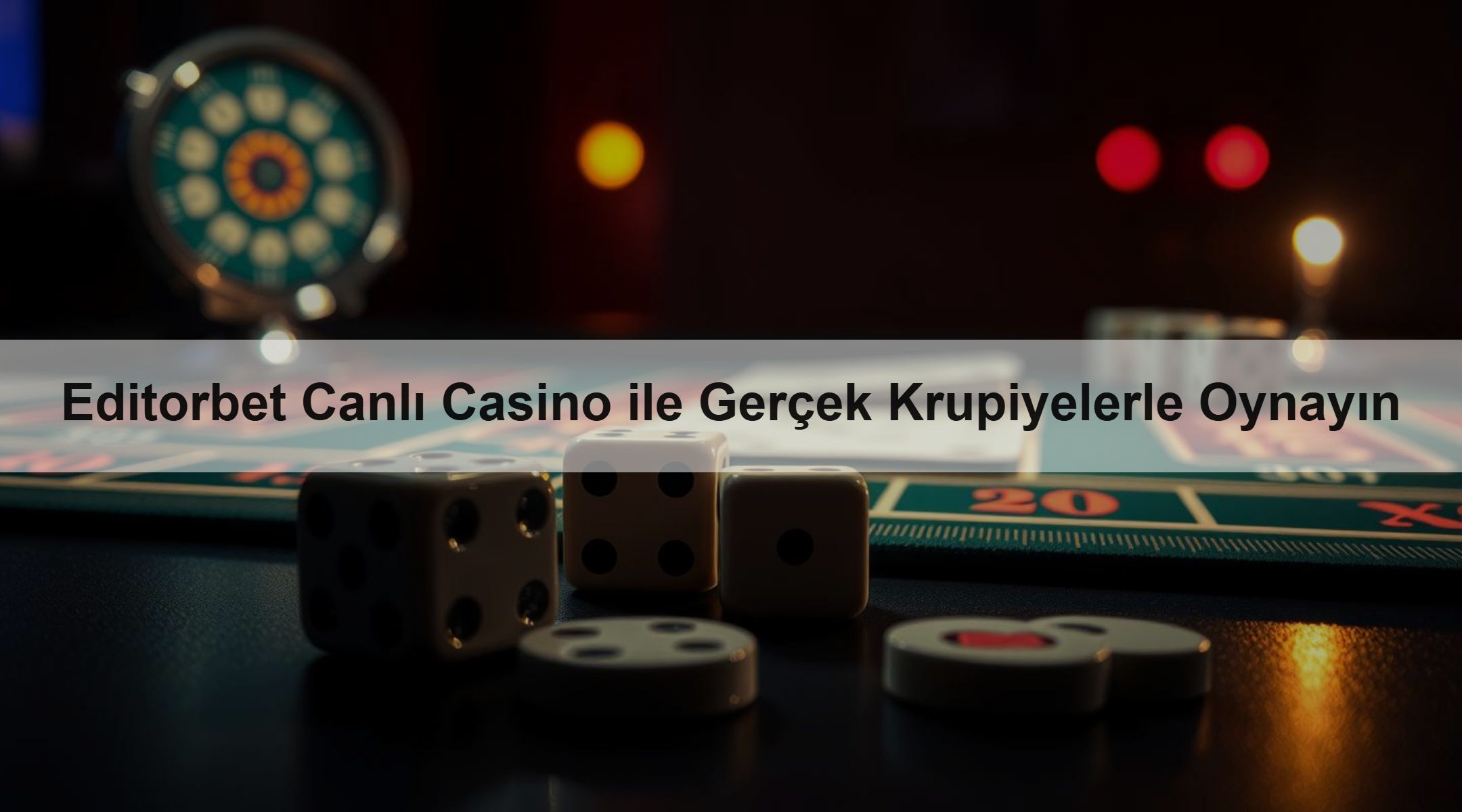 Editorbet Canlı Casino ile Gerçek Krupiyelerle Oynayın 1 Editorbet Canlı Casino ile Gerçek Krupiyelerle Oynayın